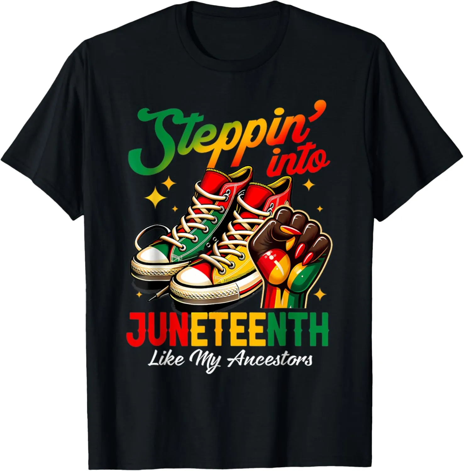 Stepping Into Juneteenth Afro Woman Black Girls Sneakers Men T-Shirt